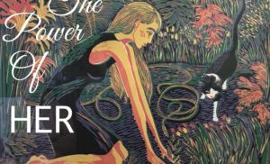 The Power of Her – Art Exhibition